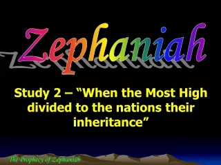 Study 2 – “When the Most High divided to the nations their inheritance”