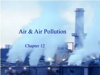 Air &amp; Air Pollution