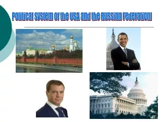 Political system of the USA and the Russian Federation.