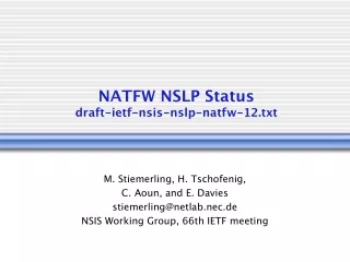NATFW NSLP Status draft-ietf-nsis-nslp-natfw-12.txt