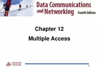 Chapter 12 Multiple Access