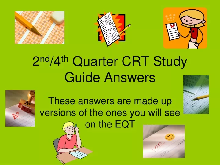 2 nd 4 th quarter crt study guide answers