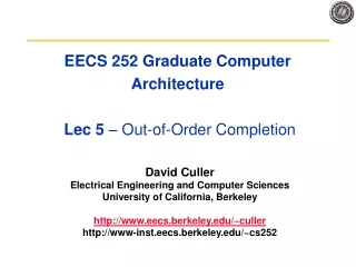 EECS 252 Graduate Computer Architecture  Lec 5  – Out-of-Order Completion