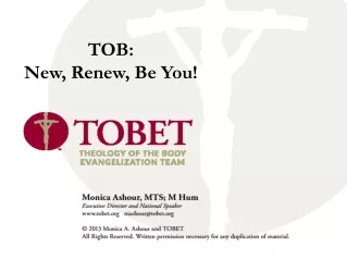 TOB:  New, Renew, Be You!