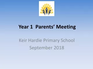 Year 1  Parents’ Meeting