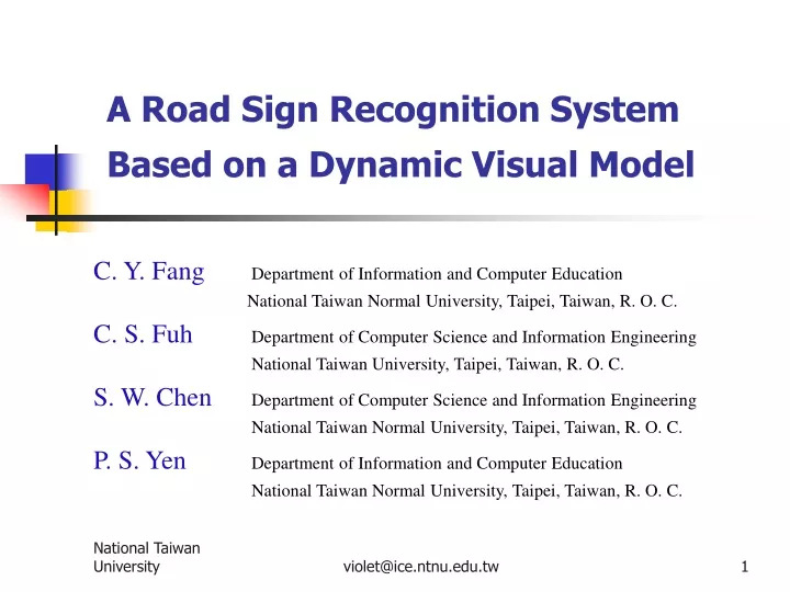 a road sign recognition system based on a dynamic visual model