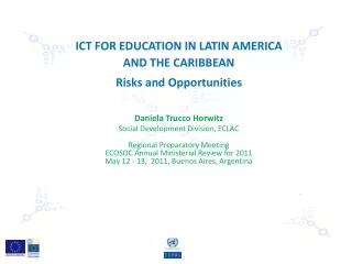 ICT FOR EDUCATION IN LATIN AM E RICA  AND THE CARIBBEAN   Risks and Opportunities