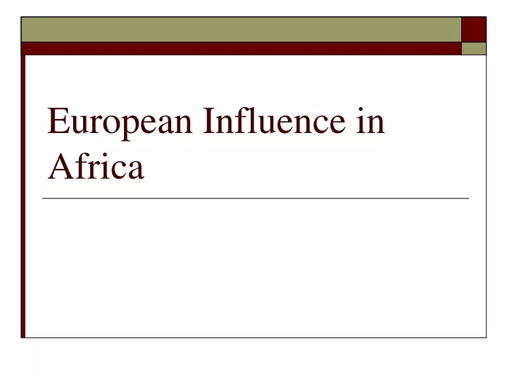 european influence in africa