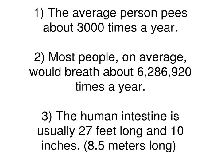 1 the average person pees about 3000 times a year