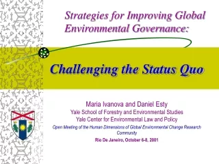 Strategies for Improving Global      Environmental Governance: Challenging the Status Quo