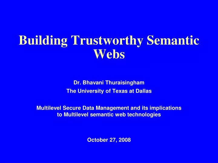 building trustworthy semantic webs