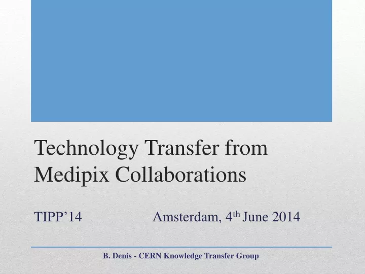 technology transfer from medipix collaborations