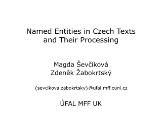Named Entities in Czech Texts and Their Processing