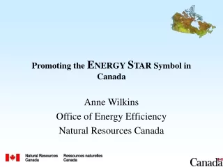 Promoting the  E NERGY  S TAR Symbol in Canada