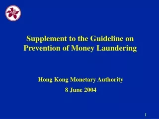 Supplement to the Guideline on Prevention of Money Laundering
