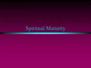 spiritual maturity