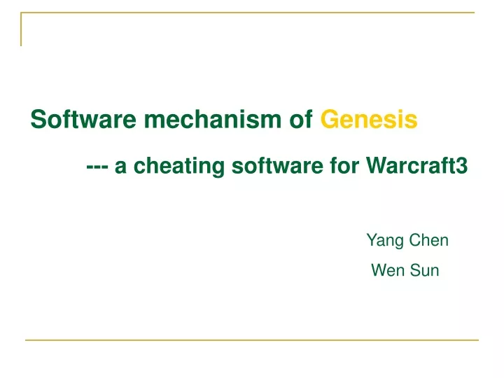 software mechanism of genesis a cheating software
