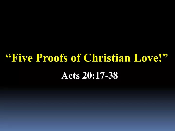 five proofs of christian love
