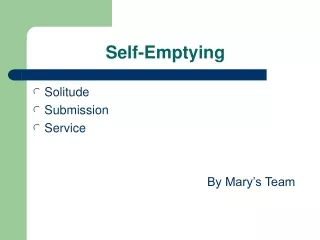 Self-Emptying