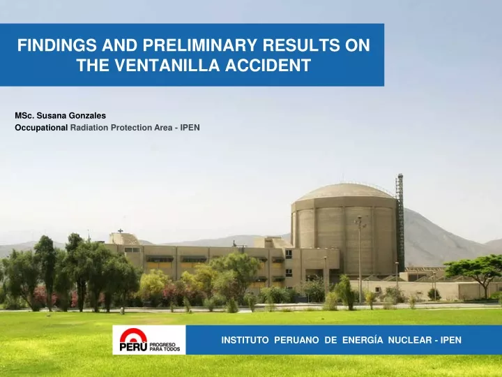 findings and preliminary results on the ventanilla accident