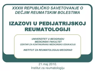 21.maj 2010. Institut za reumatologiju