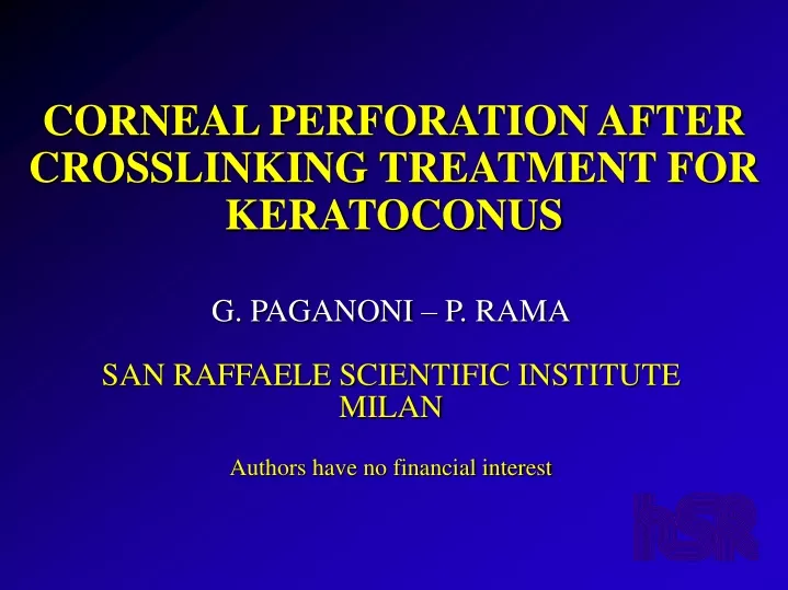 g paganoni p rama san raffaele scientific institute milan authors have no financial interest