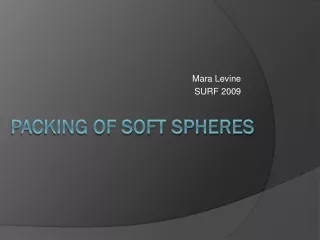 Packing of Soft spheres