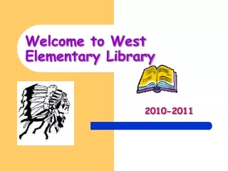 Welcome to West Elementary Library