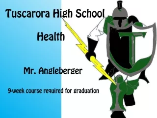 Tuscarora High School 		Health