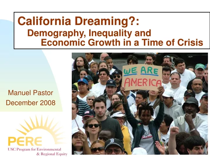 california dreaming demography inequality and economic growth in a time of crisis