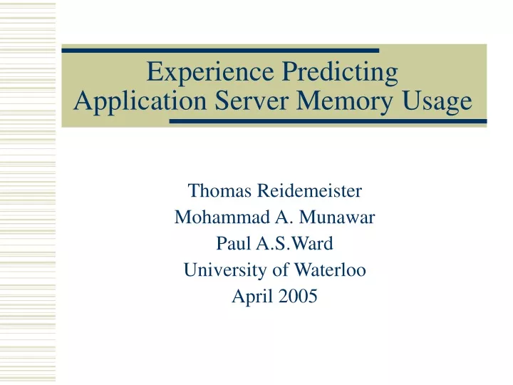 experience predicting application server memory usage