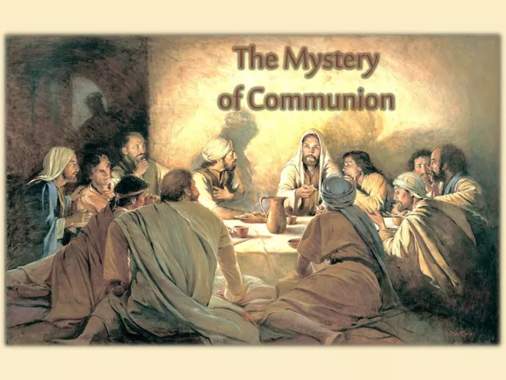 the mystery of communion