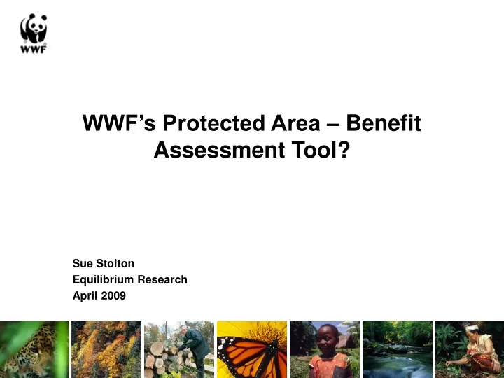 wwf s protected area benefit assessment tool