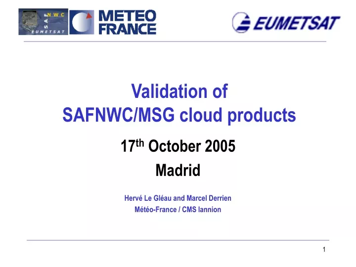 validation of safnwc msg cloud products