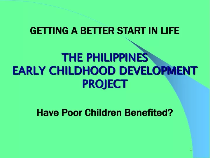 getting a better start in life the philippines