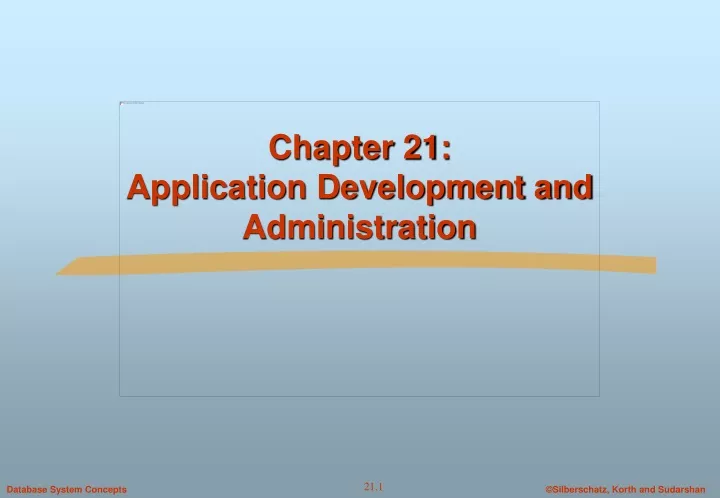 chapter 21 application development and administration