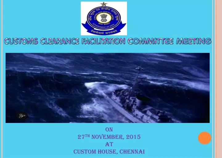 on 27 th november 2015 at custom house chennai