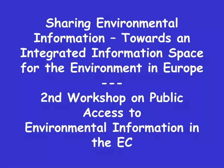 sharing environmental information towards