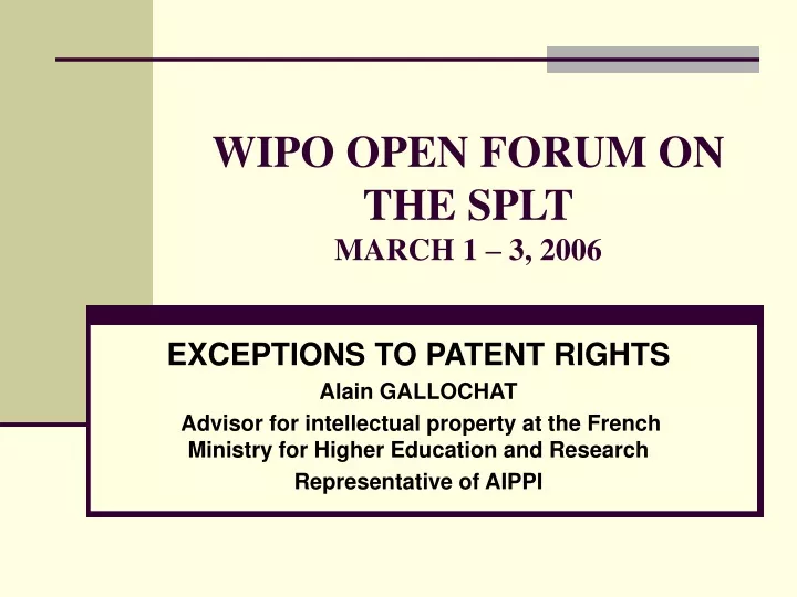 wipo open forum on the splt march 1 3 2006