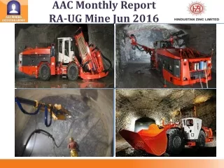 AAC Monthly Report RA-UG  Mine Jun  2016