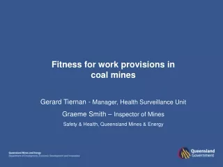 Fitness for work provisions in coal mines