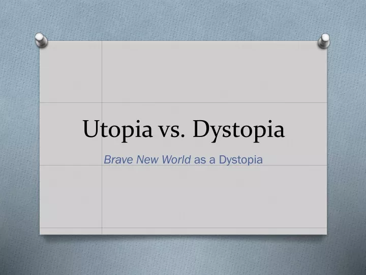 utopia vs dystopia