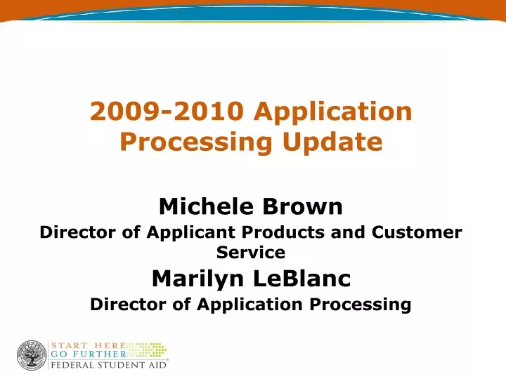 2009 2010 application processing update michele