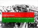 Afghanistan in Transition: Effects of Soviet vs. American Influence - slide 1