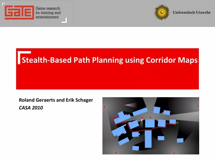 stealth based path planning using corridor maps