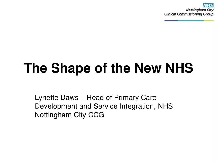 the shape of the new nhs
