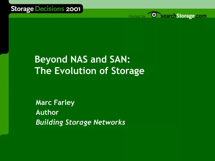 beyond nas and san the evolution of storage