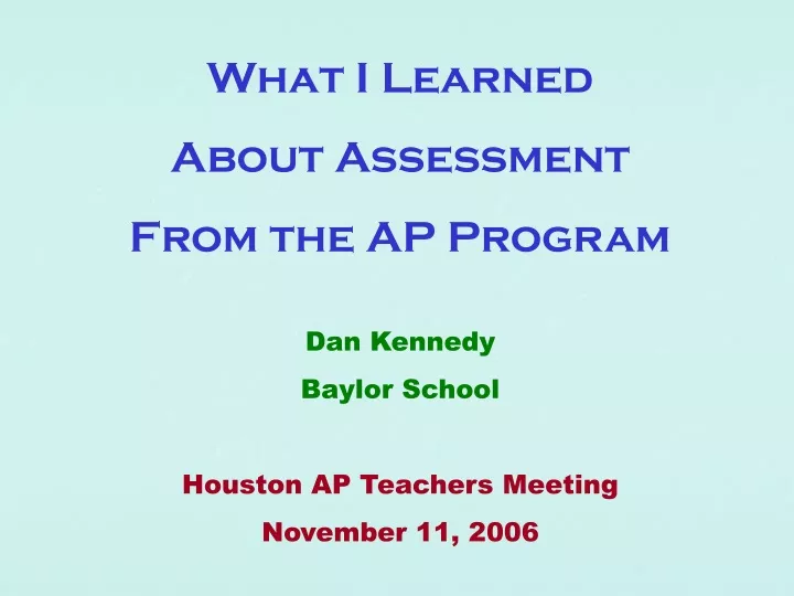 what i learned about assessment from