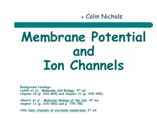 Membrane Potential and  Ion Channels