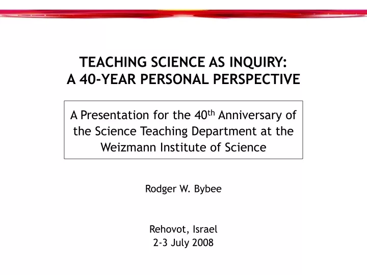 teaching science as inquiry a 40 year personal perspective
